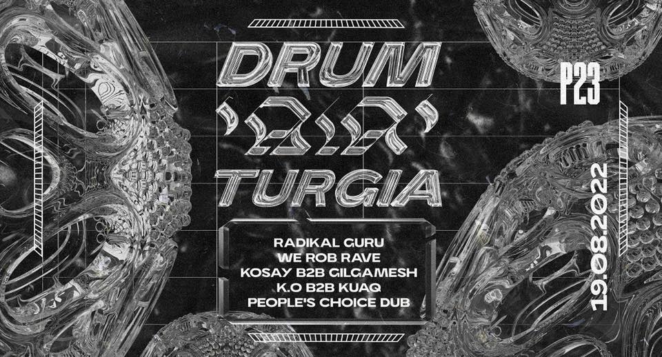 P23 x Drum’air’turgia: Radikal Guru, We Rob Rave | Lista FB*