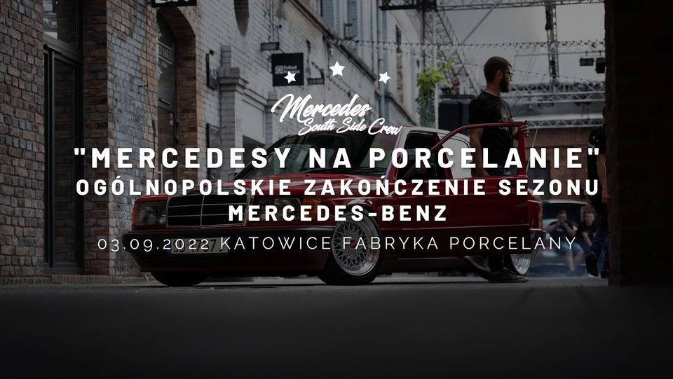 „MERCEDESY NA PORCELANIE” Vol.2 – Ogólnopolskie zakończenie sezonu Mercedes-Benz